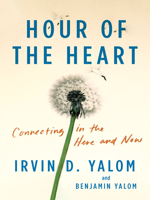 Title details for Hour of the Heart by Irvin D. Yalom - Available